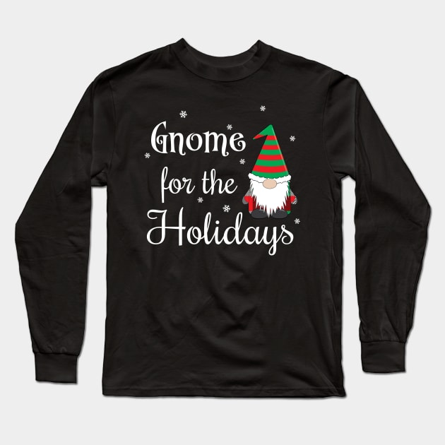 Gnome For The Holidays White Long Sleeve T-Shirt by KevinWillms1